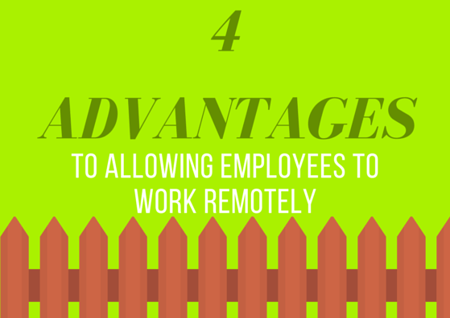 4 Advantages to Allowing Employees to Work Remotely by TINYpulse
