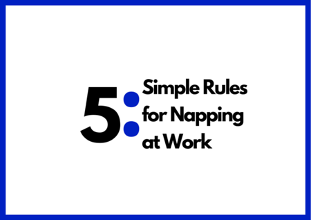 Simple Rules for Napping at Work by TINYpulse