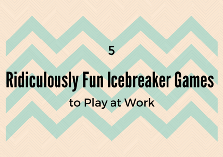 5 Ridiculously Fun Icebreaker Games to Play at Work by TINYpulse