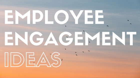 employee engagement ideas