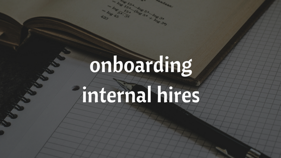 onboarding internal hires