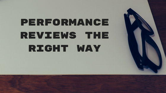 performance reviews the right way