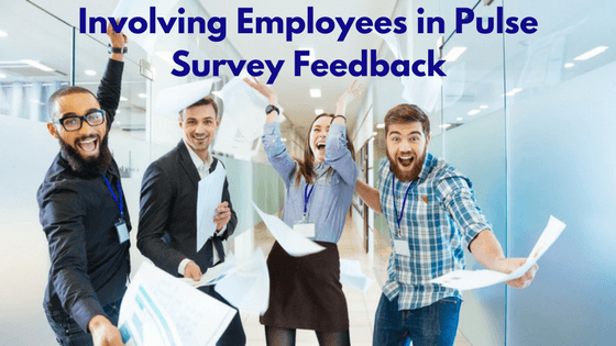 Involving-Employees-in-Pulse-Survey-Feedback.png