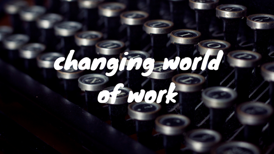 changing world of work
