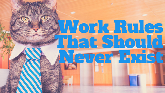Worst Workplace Rules From Reddit